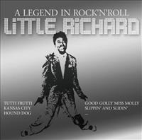LITTLE RICHARD - A Legend In Rock 'n' Roll
