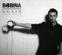 BOBINA - Again + Again Remixed