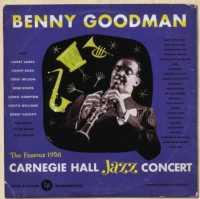 GOODMAN, BENNY - Live At Carnegie Hall Record