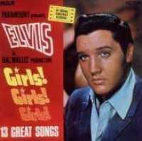 PRESLEY, ELVIS - Girls! Girls! Girls!..