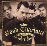Greatest Hits - GOOD CHARLOTTE