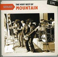 MOUNTAIN - Setlist: Very Best Of