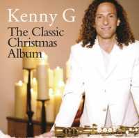 Classic Christmas Album - KENNY G