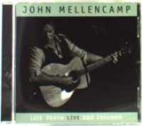 MELLENCAMP, JOHN - Life Death Live And Freedom