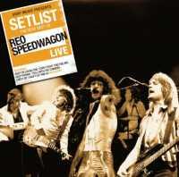 REO SPEEDWAGON - Setlist: The Very Best Of