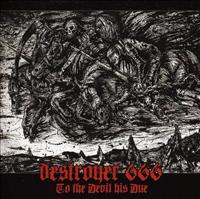 DESTROYER 666 - To The Devil His Due LP
