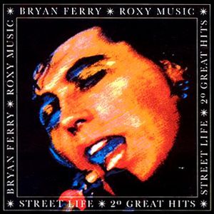 ROXY MUSIC - Street Life