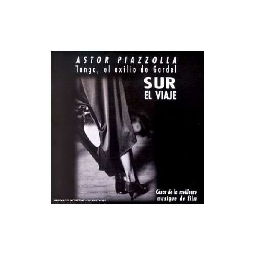 PIAZZOLLA, ASTOR - L'exil De Gardel