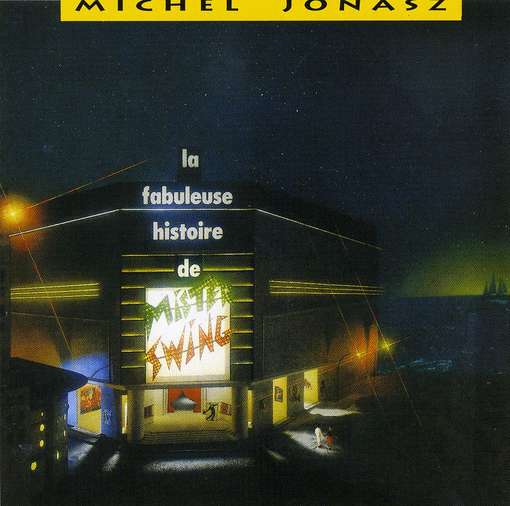 La Fabuleuse Histoire De Mister Swing