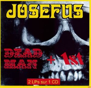 Josefus + Dead Man - JOSEFUS