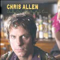 ALLEN, CHRIS - Goodbye Girl And The Big..