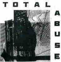 TOTAL ABUSE - Total Abuse + Bonus