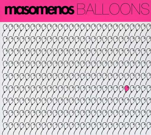 MASOMENOS - Balloons