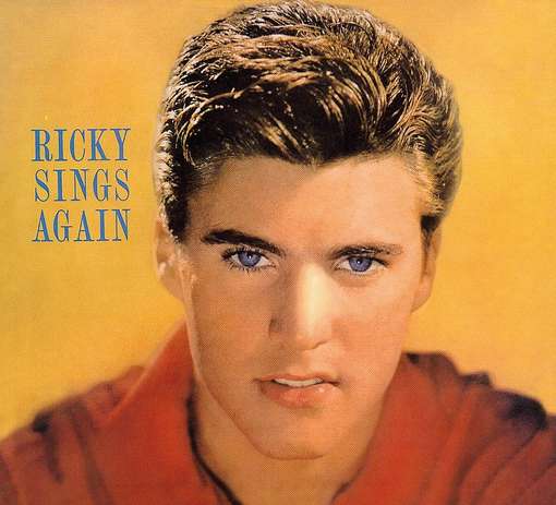 NELSON, RICKY - Ricky Sings Again