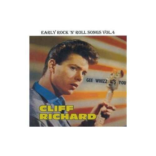 RICHARD, CLIFF - Early Rock'n'roll .-v.4