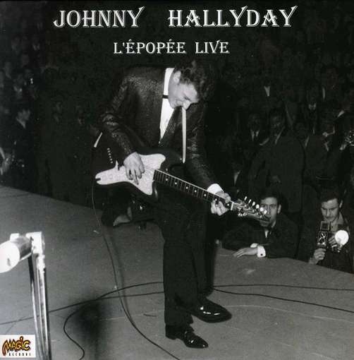 HALLYDAY, JOHNNY - Vo.4 - L'epopee Live