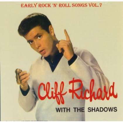 RICHARD, CLIFF - Early Rock'n'roll .-v.7