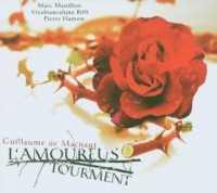 MACHAUT, G. DE - Loving Torment
