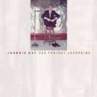 RAY, JOHNNIE - Yes, Tonight Josephine