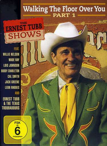 TUBB, ERNEST - Ernest Tubb Shows Pt.1