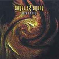 ANGELS & AGONY - Eternity