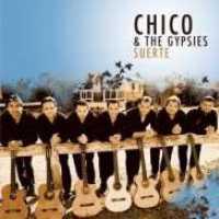 CHICO & GYPSIES - Suerte