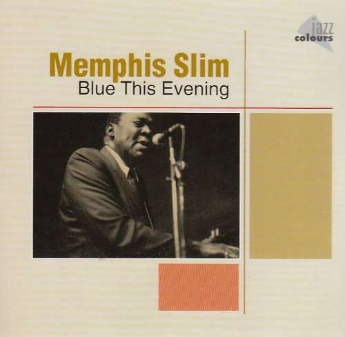 MEMPHIS SLIM - Blues This Evening