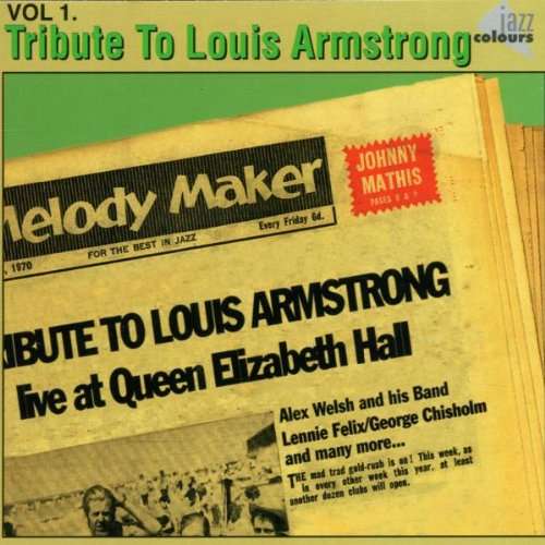 Tribute To Louis...1 - ARMSTRONG, LOUIS.=TRIBUTE