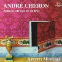 CHERON, A. - Sonaten En Duo And En Trio