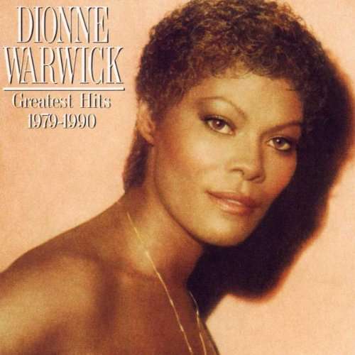 WARWICK, DIONNE - Greatest Hits 1979-1990 LP