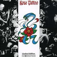 ROSE TATTOO - Rose Tattoo