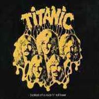 TITANIC - Ballad Of A Rock'n Roll L