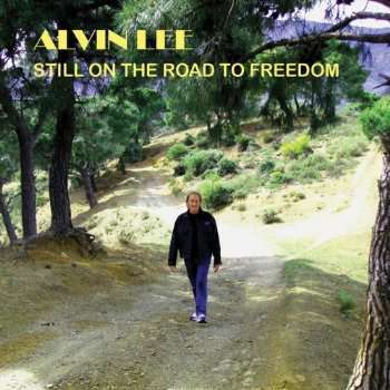 LEE, ALVIN - Still On The Road To..