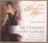 Die Tanzerin Fanny Elssler And Wiener Blut