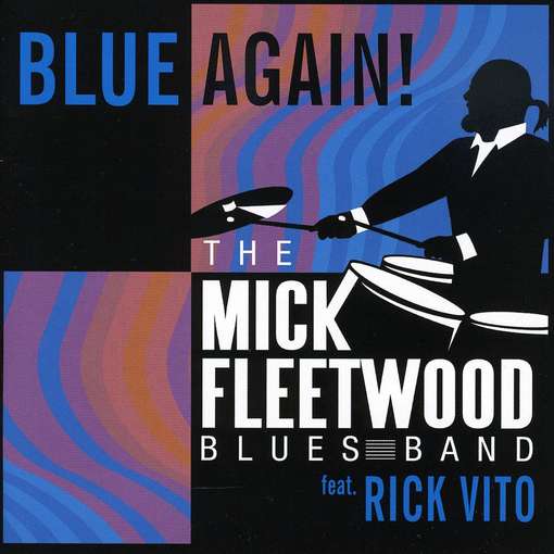 FLEETWOOD, MICK -BLUES BA - Blue Again Album