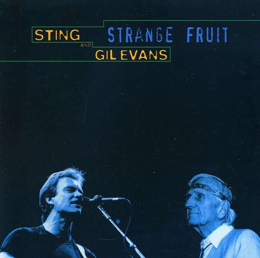 Strange Fruit - STING-EVANS