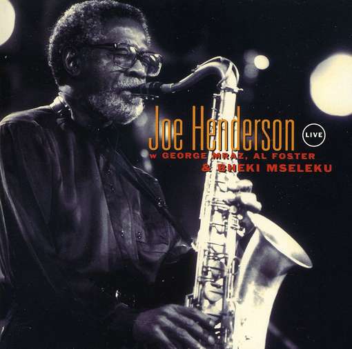 HENDERSON, JOE - Live