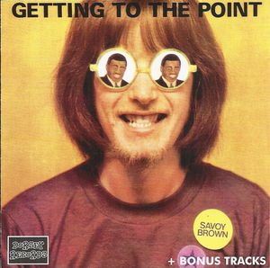 SAVOY BROWN - Getting To The Point