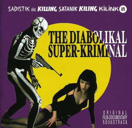 Diabolikal Super Kriminal
