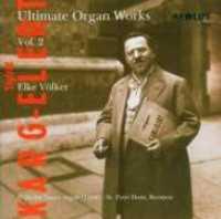 VOLKER, ELKE - Ultimate Organ Works 2