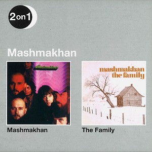 MASHMAKHAN - Mashmakhan + Family
