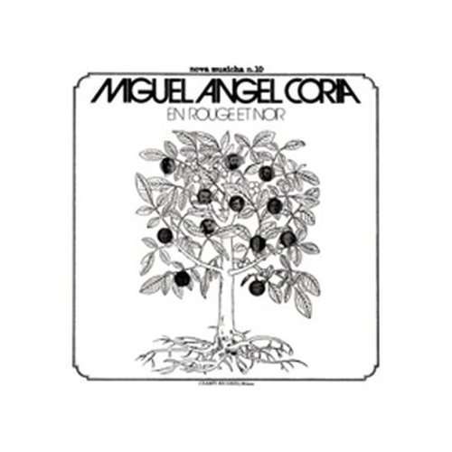 ANGEL CORIA, MIGUEL - En Rouge Et Noir