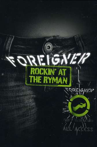 FOREIGNER - Rockin' At The Ryman