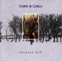 CHRIS & CARLA - Swinger 500 Album