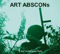 ART ABSCONS - Der Verborgene Gott Record