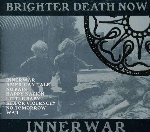 BRIGHTER DEATH NOW - Innerwar Album
