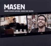 MASEN - Wenn Schon Suchen Dann..