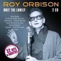 Only The Lonely - ORBISON, ROY