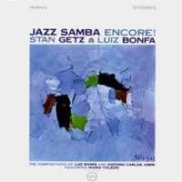 GETZ, STAN-LUIZ BONFA - Jazz Samba Encore!