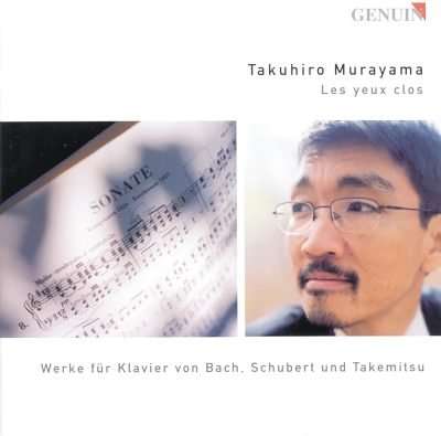 BACH-SCHUBERT-TAKEMITSU - Les Yeux Clos